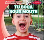 Tu Boca / Your Mouth