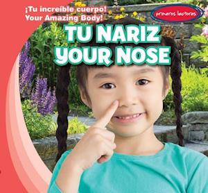 Tu Nariz / Your Nose