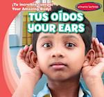 Tus Oidos / Your Ears
