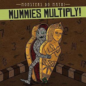 Mummies Multiply!