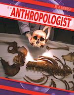Be an Anthropologist