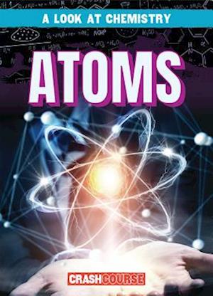 Atoms