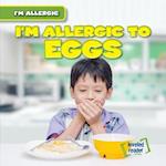I'm Allergic to Eggs