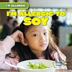 I'm Allergic to Soy