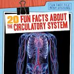 20 Fun Facts about the Circulatory System