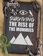 Surviving the Rise of the Mummies