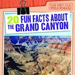 20 Fun Facts about the Grand Canyon