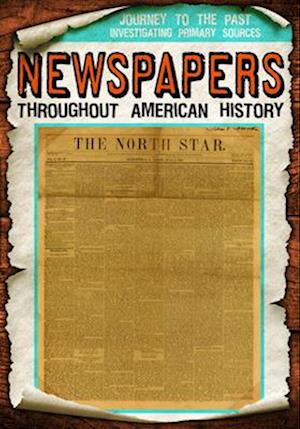 Newspapers Throughout American History