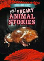 More Freaky Animal Stories