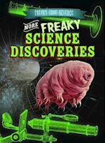 More Freaky Science Discoveries