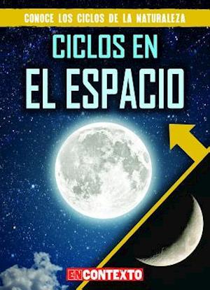 Ciclos En El Espacio (Cycles in Space)