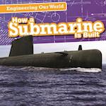 How a Submarine Is Built