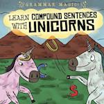 Learn Compound Sentences with Unicorns