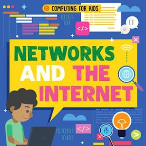 Networks and the Internet