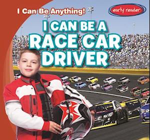 I Can Be a Race Car Driver