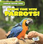 Rhyme Time with Parrots!