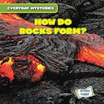 How Do Rocks Form?
