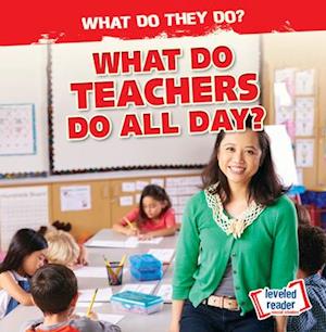 What Do Teachers Do All Day?