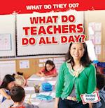 What Do Teachers Do All Day?