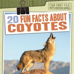 20 Fun Facts about Coyotes