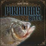 Piranhas Bite!