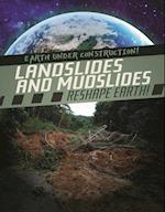 Landslides and Mudslides Reshape Earth!