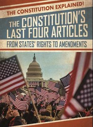The Constitution's Last Four Articles