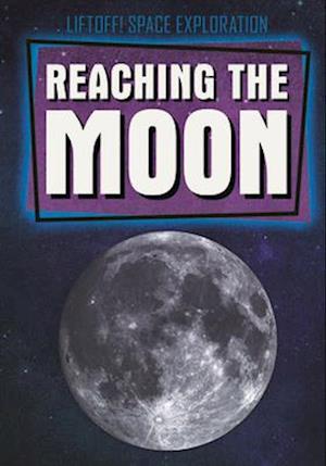 Reaching the Moon