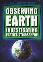 Observing Earth: Investigating Earth's Atmosphere