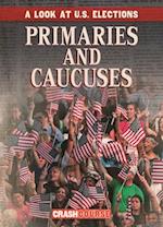 Primaries and Caucuses