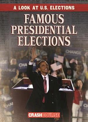 Famous Presidential Elections