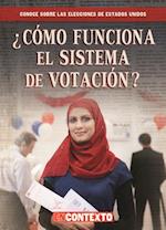 ¿cómo Funciona El Sistema de Votación? (How Does Voting Work?)