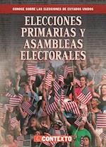 Elecciones Primarias Y Asambleas Electorales (Primaries and Caucuses)