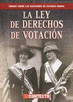 La Ley de Derechos de Votación (Landmark Voting Laws)