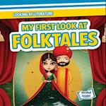 My First Look at Folktales