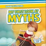 My First Look at Myths