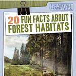 20 Fun Facts About Forest Habitats