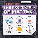 What Are the Properties of Matter?