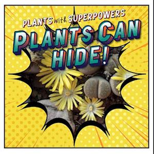 Plants Can Hide!