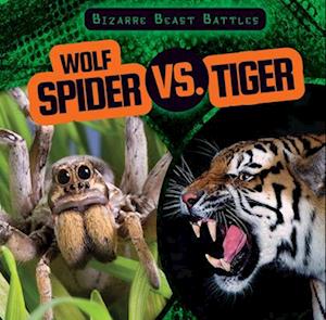 Wolf Spider vs. Tiger