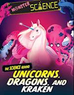 The Science Behind Unicorns, Dragons, and Kraken