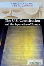 The U.S. Constitution and the Separation of Powers