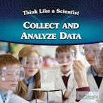 Collect and Analyze Data