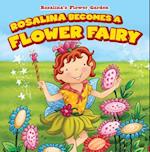Rosalina Becomes a Flower Fairy
