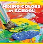 Mixing Colors at School