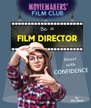 Be a Film Director