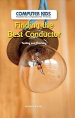 Finding the Best Conductor