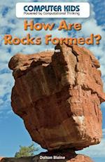 How Are Rocks Formed?