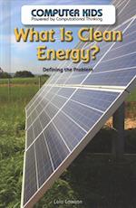 What Is Clean Energy?