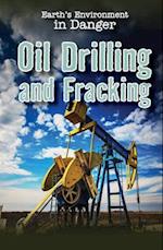 Oil Drilling and Fracking